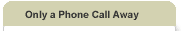 Phone Call Away